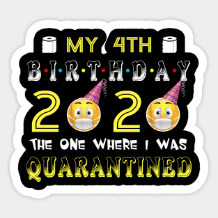 my 4th Birthday 2020 The One Where I Was Quarantined Funny Toilet Paper Sticker